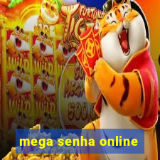 mega senha online